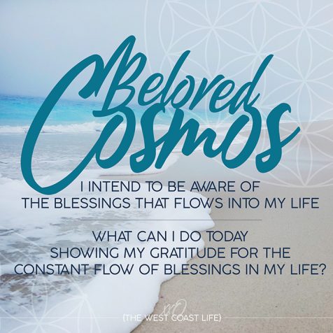 I Intend to be Aware of the Blessings that Flows into my Life