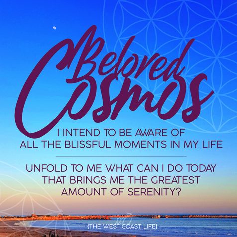 I Intend to be Aware of the Blissful Moments in my Life