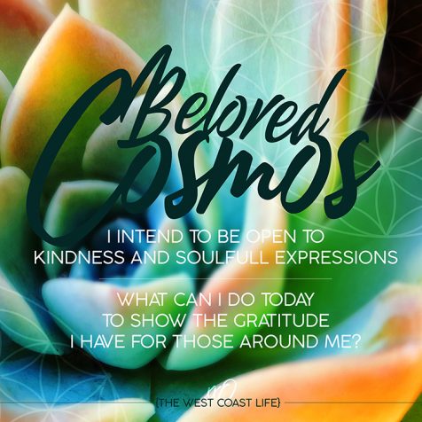 I Intend to be open to Kindness and Soulfull Expressions