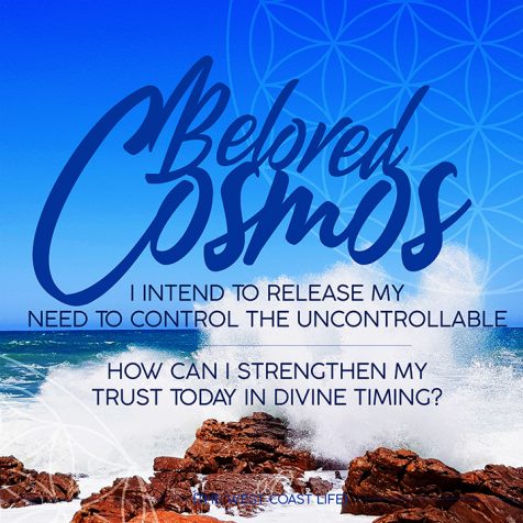 I Intend to Release my need to Control the Uncontrollable