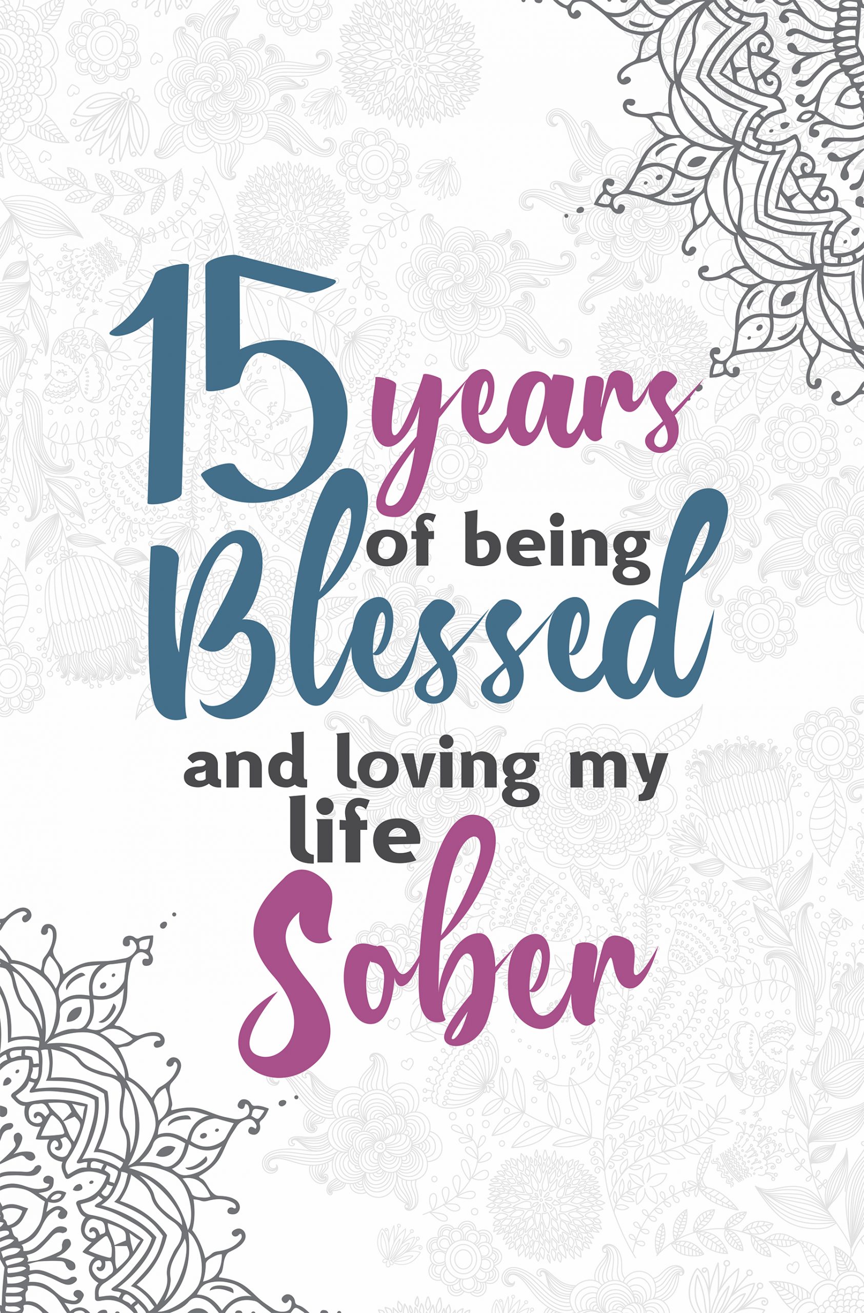 15 Years Sober Heroin Blessed