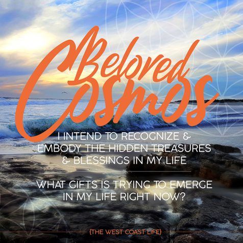 I Intend to be Recognize & Embody the Hidden Treasures & Blessings in my life
