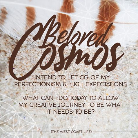 I Intend to Let go of my Perfectionism & High Expectations